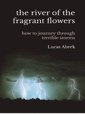 cover image of The river of the fragrant flowers